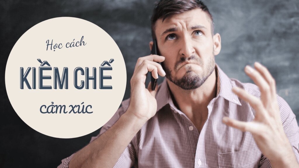 Lợi ích của việc kiềm chế cảm xúc
