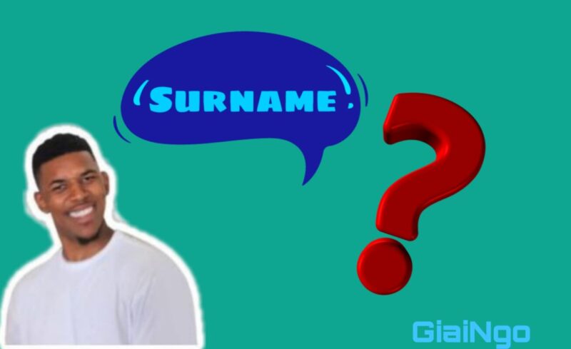 Surname là gì?