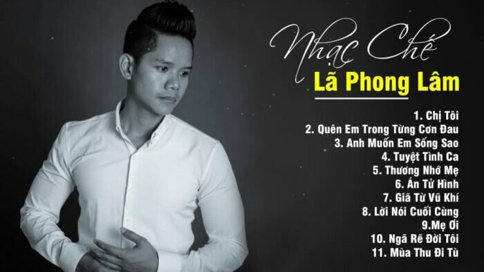 Những bài nhạc chế Lã Phong Lâm hay