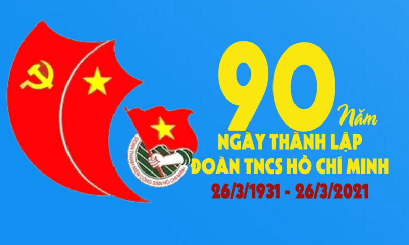 Vì sao ngày 26 tháng 3 trở thành ngày thành lập Đoàn Thanh niên Cộng sản Hồ Chí Minh?