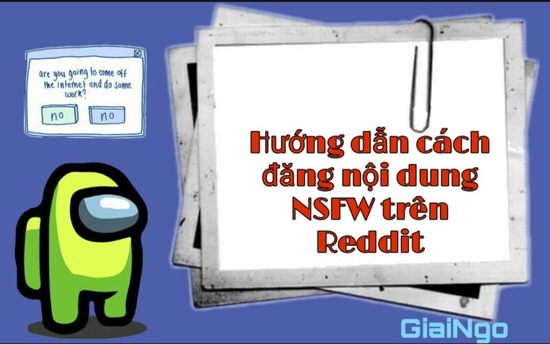 Hướng dẫn cách đăng nội dung NSFW trên Reddit