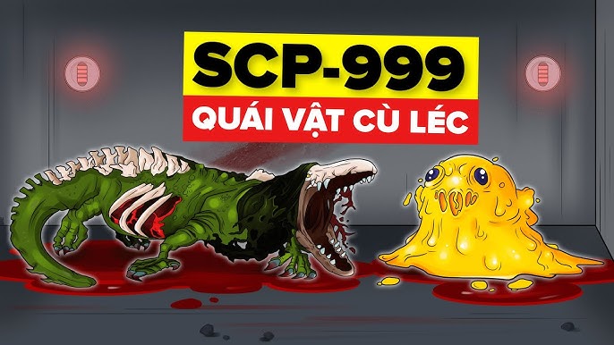 SCP 999 là gì?