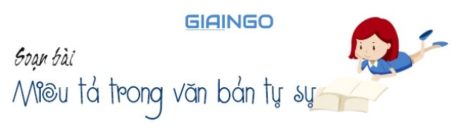 Tìm hiểu yếu tố Miêu tả trong văn bản tự sự
