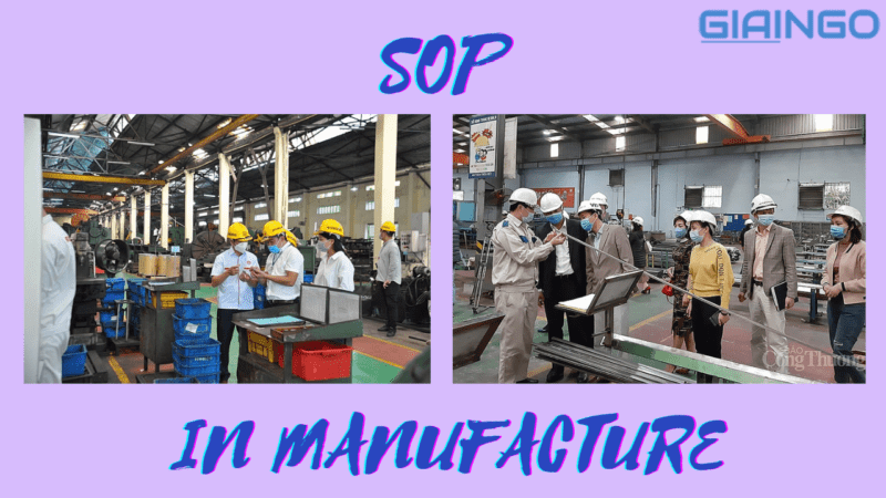 SOP là gì trong sản xuất? Vai trò của SOP trong sản xuất