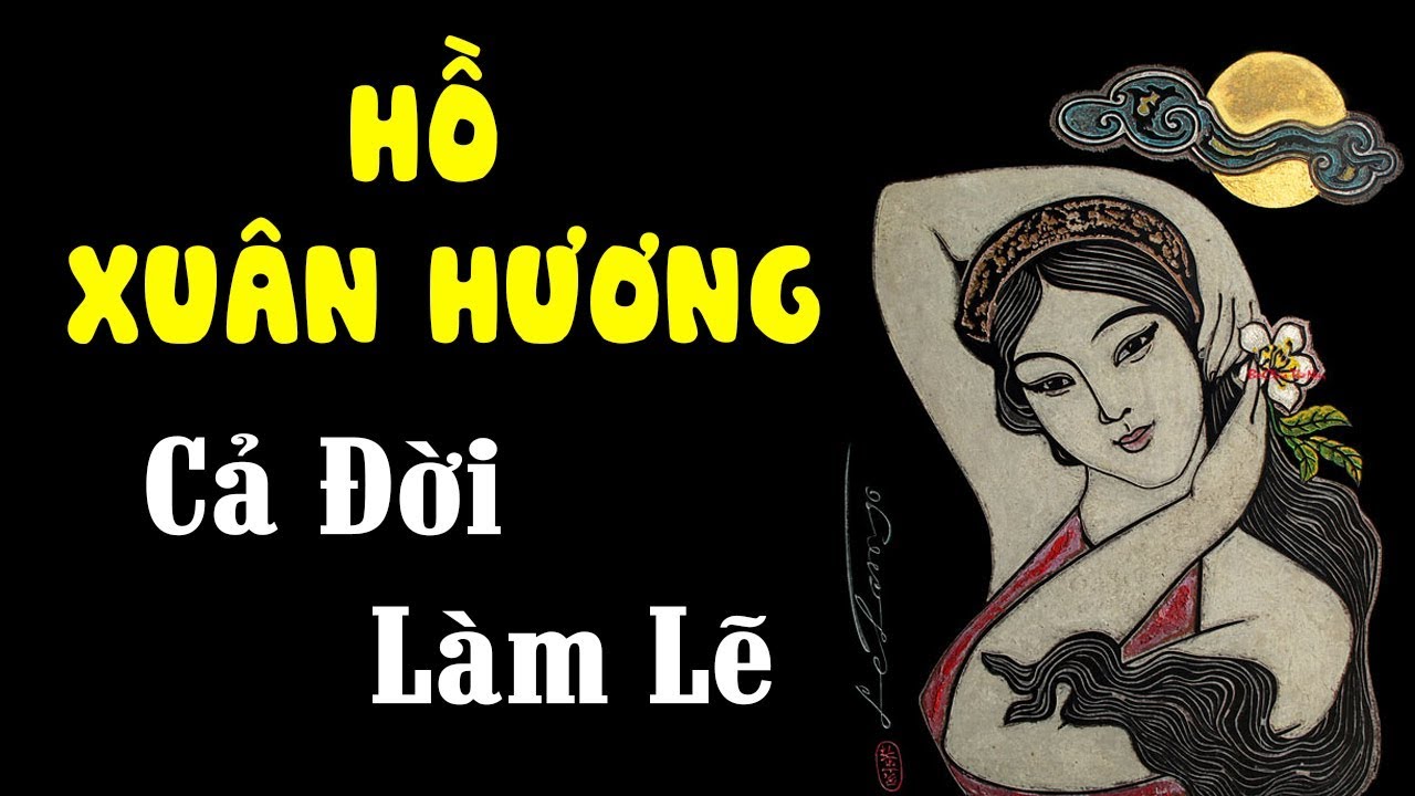 Tập thơ Hồ Xuân Hương về người phụ nữ sâu sắc