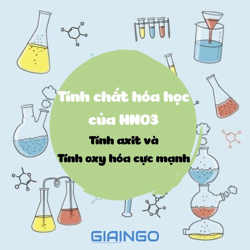 HNO3 là chất oxi hóa mạnh