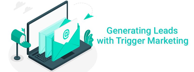 Trigger là gì trong Marketing?