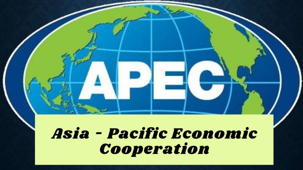 APEC là tên viết tắt của tổ chức nào?