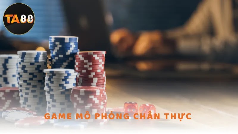 Game mô phỏng chân thực 