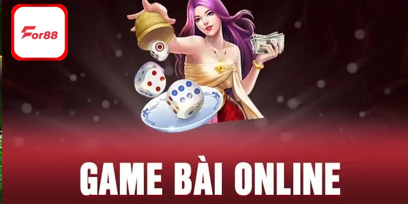 Tại sao For88 là lựa chọn số 1 cho game bài đổi thưởng?