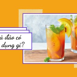Cách làm trà đào? Cách làm trà đào ngon chuẩn vị tại nhà