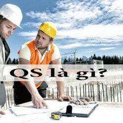 QS là gì? Những khái niệm liên quan đến QS